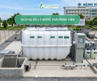 Xử lý nước thải bệnh viện, phòng khám - Báo giá thi công trọn gói