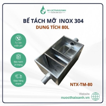 Bể tách mỡ gia đình 80L Inox 304