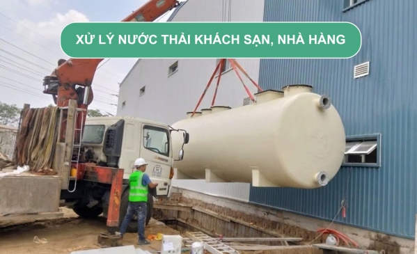 Xử lý nước thải khách sạn, nhà hàng đạt chuẩn QCVN 14:2008/BTNMT