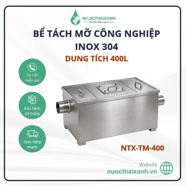 Bể tách mỡ công nghiệp 400l inox 304