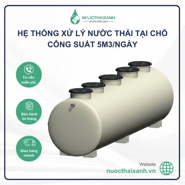 Hệ thống xử lý nước thải tại chỗ 5m3/Ngày